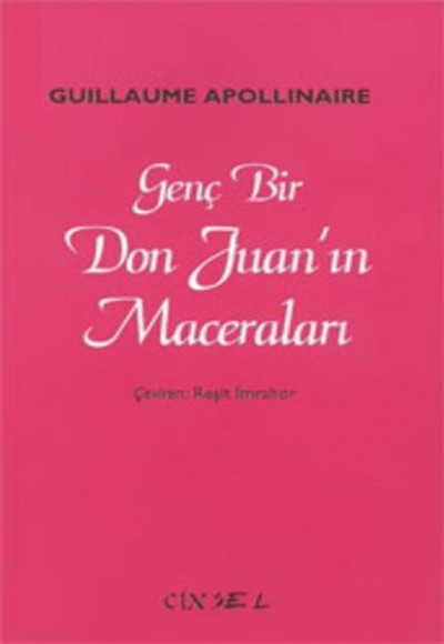 Genç Bir Don Juanın Maceraları (Cinsel Kitaplar) Genç Bir Don Juanın Maceraları (Cinsel Kitaplar)