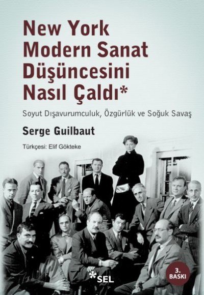 New York Modern Sanat Düşüncesini Nasıl Çaldı New York Modern Sanat Düşüncesini Nasıl Çaldı