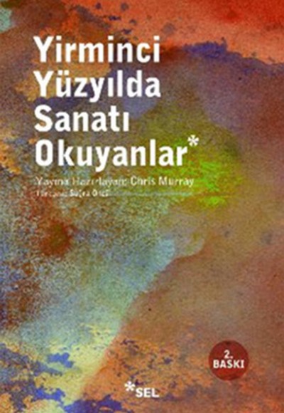 20.Yüzyılda Sanatı Okuyanlar 20.Yüzyılda Sanatı Okuyanlar