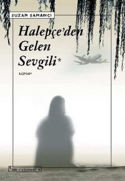 Halepçeden Gelen Sevgili Halepçeden Gelen Sevgili
