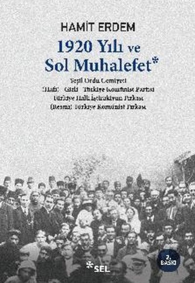 1920 Yılı ve Sol Muhalefet 1920 Yılı ve Sol Muhalefet