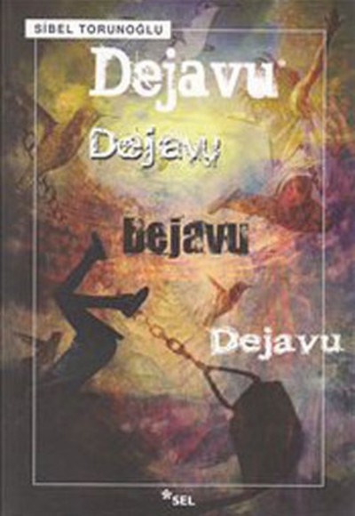 Dejavu Dejavu