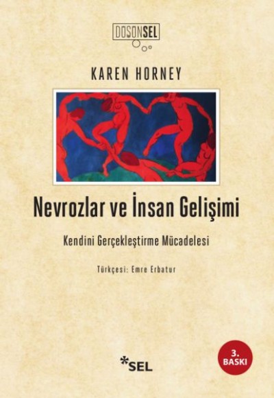 Nevrozlar ve İnsan Gelişimi Nevrozlar ve İnsan Gelişimi