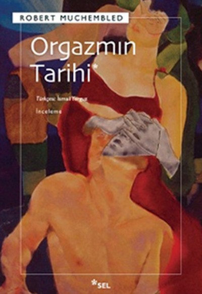 Orgazmın Tarihi Orgazmın Tarihi