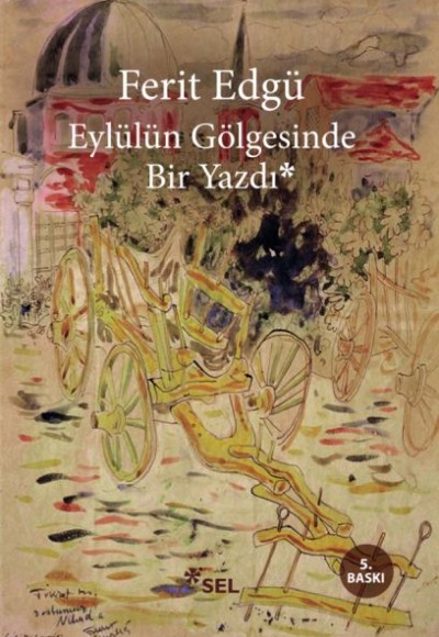 Eylülün Gölgesinde Bir Yazdı Eylülün Gölgesinde Bir Yazdı