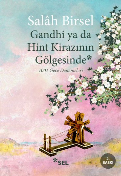 Gandhi ya da Hint Kirazının Gölgesinde Gandhi ya da Hint Kirazının Gölgesinde