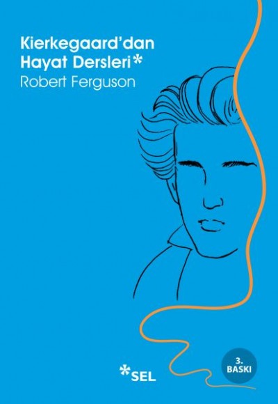Kierkegaarddan Hayat Dersleri Kierkegaarddan Hayat Dersleri