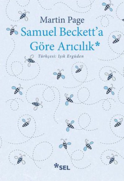 Samuel Beckett'a Göre Arıcılık Samuel Beckett'a Göre Arıcılık
