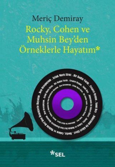 Rocky, Cohen ve Muhsin Beyden Örneklerle Hayatım Rocky, Cohen ve Muhsin Beyden Örneklerle Hayatım