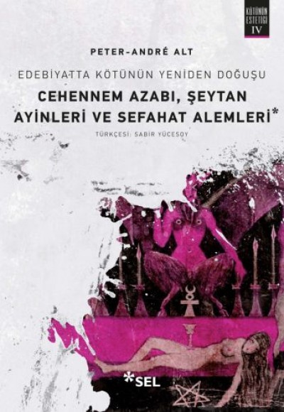 Cehennem Azabı, Şeytan Ayinleri ve Sefahat Alemleri Cehennem Azabı, Şeytan Ayinleri ve Sefahat Alemleri