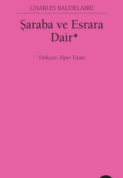 Şaraba ve Esrara Dair Şaraba ve Esrara Dair