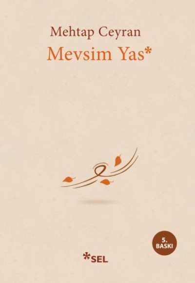 Mevsim Yas Mevsim Yas