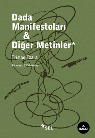 Dada Manifestoları ve Diğer Metinler Dada Manifestoları ve Diğer Metinler