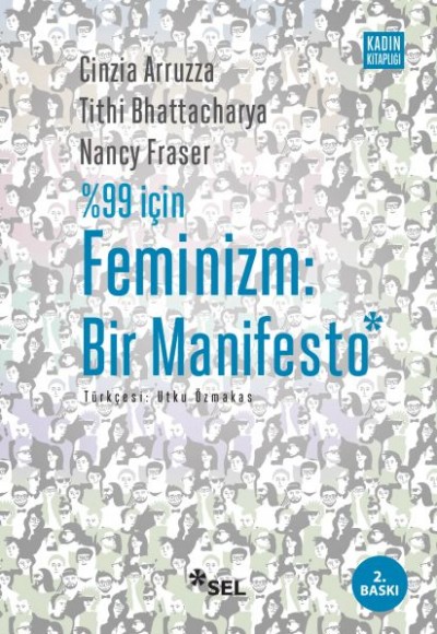 %99 İçin Feminizm: Bir Manifesto %99 İçin Feminizm: Bir Manifesto