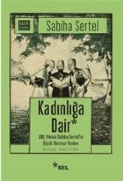 Kadınlığa Dair Kadınlığa Dair