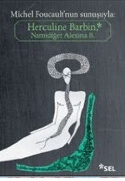 Herculine Barbin Namıdiğer Alexina B Herculine Barbin Namıdiğer Alexina B