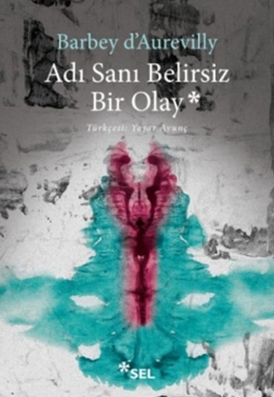 Adı Sanı Belirsiz Bir Olay Adı Sanı Belirsiz Bir Olay