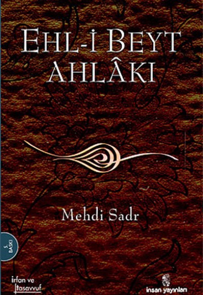 Ehl-i Beyt Ahlakı Ehl-i Beyt Ahlakı