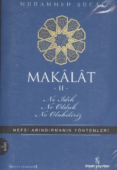 Makalat -2- Ne İdik, Ne Olduk, Ne Olabiliriz Makalat -2- Ne İdik, Ne Olduk, Ne Olabiliriz