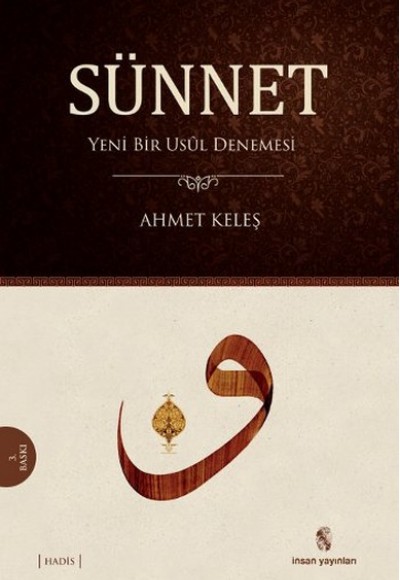 SÜNNET – Yeni Bir Usûl Denemesi SÜNNET – Yeni Bir Usûl Denemesi