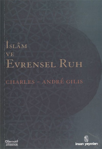 İslam ve Evrensel Ruh İslam ve Evrensel Ruh