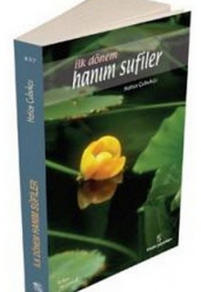 İlk Dönem Hanım Sufiler İlk Dönem Hanım Sufiler