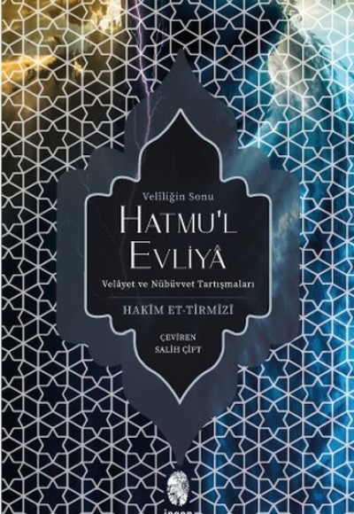 Hatmu'l Evliya - Veliliğin Sonu Hatmu'l Evliya - Veliliğin Sonu