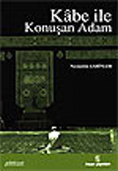 Kabe İle Konuşan Adam Kabe İle Konuşan Adam