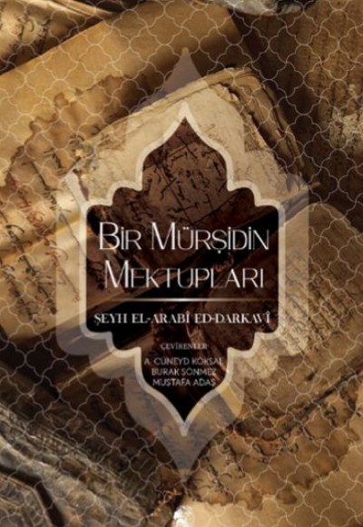 Bir Mürşidin Mektupları Bir Mürşidin Mektupları