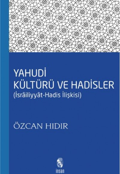 Yahudi Kültürü ve Hadisler Yahudi Kültürü ve Hadisler