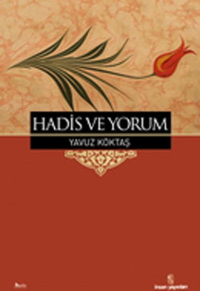 Hadis ve Yorum Hadis ve Yorum
