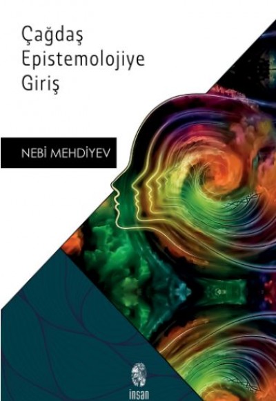 Çağdaş Epistemolojiye Giriş Çağdaş Epistemolojiye Giriş