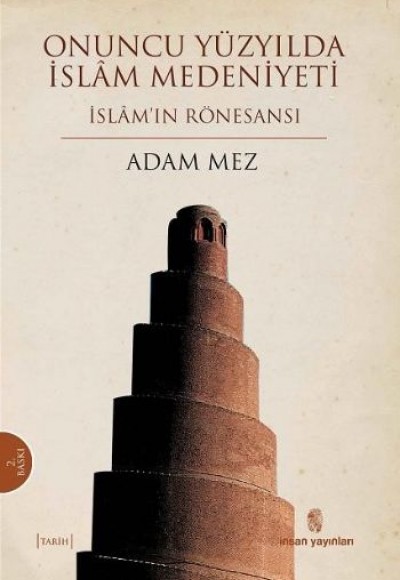 Onuncu Yüzyılda İslam Medeniyeti Onuncu Yüzyılda İslam Medeniyeti