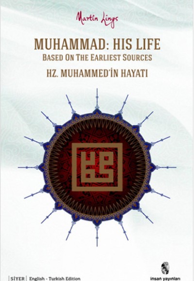 Muhammad: His Life Based on the Earliest Sources Muhammad: His Life Based on the Earliest Sources