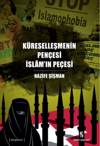 Küreselleşmenin Pençesi İslam'ın Peçesi Küreselleşmenin Pençesi İslam'ın Peçesi