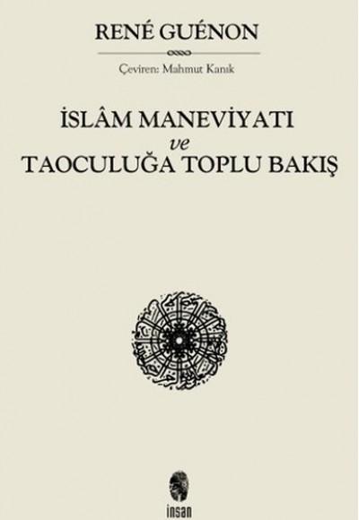 İslam Maneviyatı ve Taoculuğa Toplubakış İslam Maneviyatı ve Taoculuğa Toplubakış