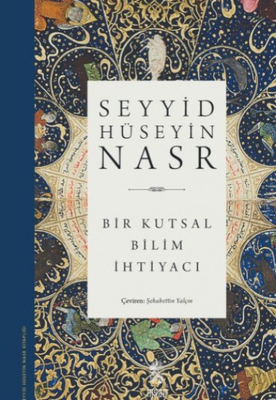 Bir Kutsal Bilim İhtiyacı Bir Kutsal Bilim İhtiyacı