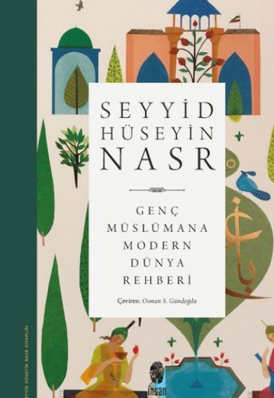 Genç Müslümana Modern Dünya Rehberi