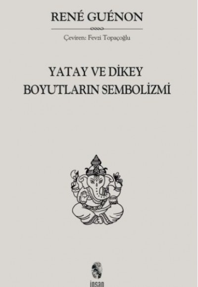 Yatay ve Dikey Boyutların Sembolizmi Yatay ve Dikey Boyutların Sembolizmi