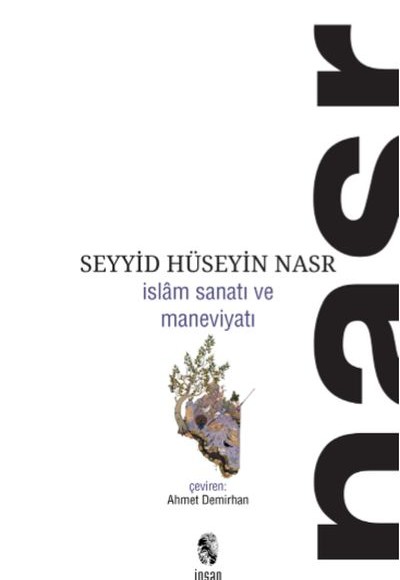 İslam Sanatı ve Maneviyatı İslam Sanatı ve Maneviyatı