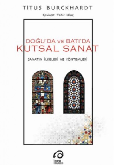 Doğuda ve Batıda Kutsal Sanat Doğuda ve Batıda Kutsal Sanat
