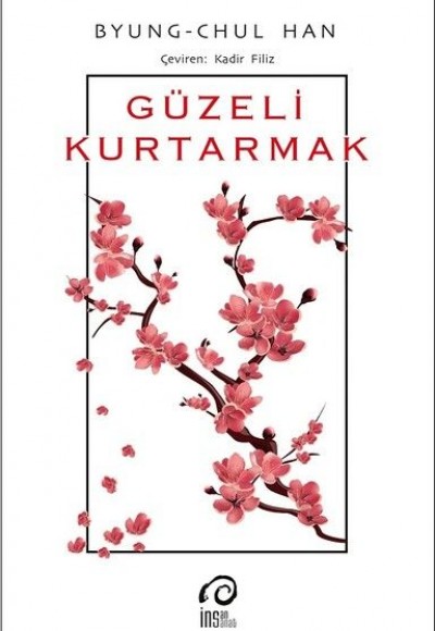 Güzeli Kurtarmak Güzeli Kurtarmak
