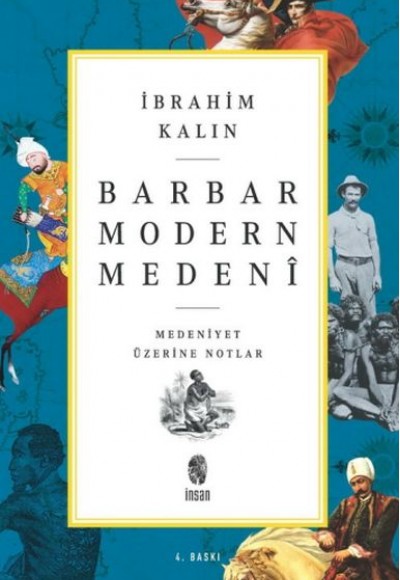 Barbar Modern Medeni - Medaniyet Üzerine Notlar Barbar Modern Medeni - Medaniyet Üzerine Notlar