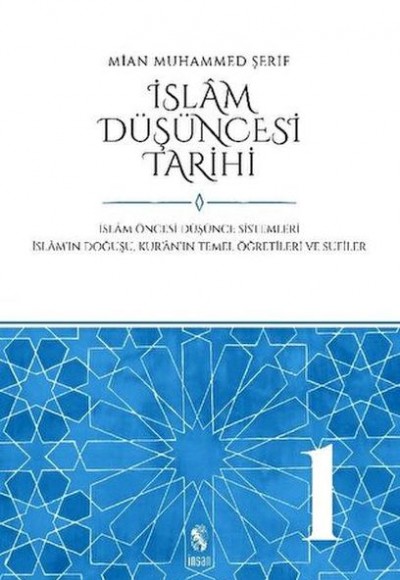 İslam Düşüncesi Tarihi Cilt: 1 İslam Düşüncesi Tarihi Cilt: 1