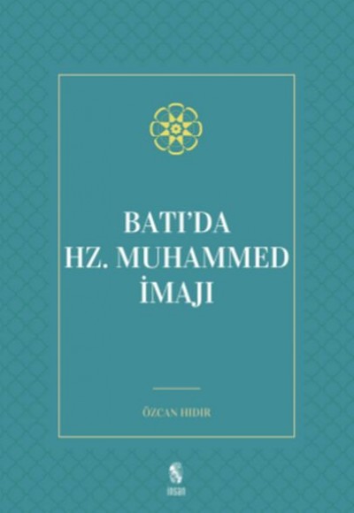 Batı'da Hz. Muhammed İmajı Batı'da Hz. Muhammed İmajı