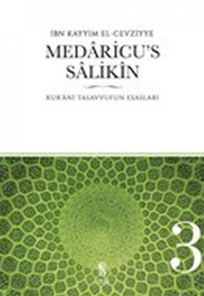 Medaricu’s Salikin 3. Cilt - Kur'anı Tasavvufun Esasları Medaricu’s Salikin 3. Cilt - Kur'anı Tasavvufun Esasları