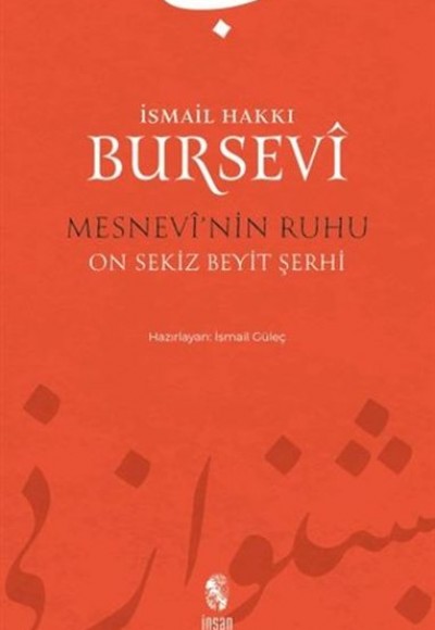 Mesnevi'nin Ruhu - On Sekiz Beyit Şerhi