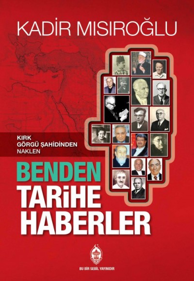 Kırk Görgü Şahidinden Naklen Benden Tarihe Haberler Kırk Görgü Şahidinden Naklen Benden Tarihe Haberler