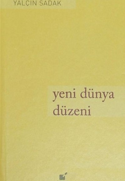 Yeni Dünya Düzeni Yeni Dünya Düzeni