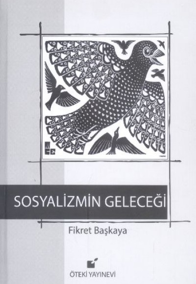 Sosyalizmin Geleceği Sosyalizmin Geleceği